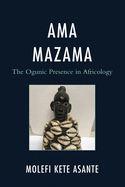 AMA Mazama: The Ogunic Presence in Africology