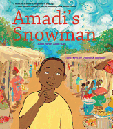 Amadi's Snowman: A Story of Reading