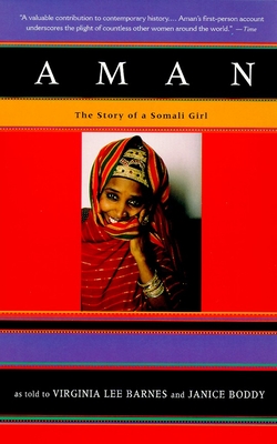 Aman: The Story of a Somali Girl - Barnes, Virginia Lee, and Boddy, Janice