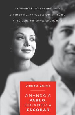 Amando A Pablo, Odiando A Escobar - Vallejo, Virginia