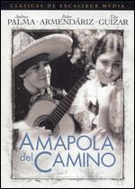 Amapola del Camino - Guz Aguila; Juan Bustillo Oro