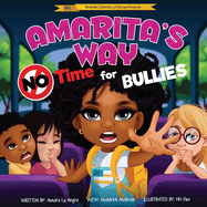 Amarita's Way: No Time For Bullies