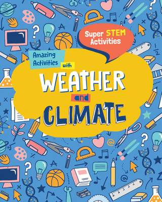 Amazing Activities with Weather and Climate - O'Daly, Anne