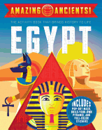 Amazing Ancients!: Egypt