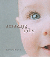 Amazing Baby - Morris, Desmond