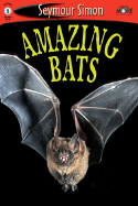 Amazing Bats: See More Readers Level 1
