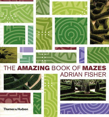 Amazing Book of Mazes - Fisher, Adrian