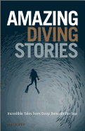 Amazing Diving Stories