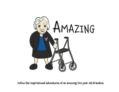 Amazing: Follow the inspirational adventures of an amazing 100 year old Grandma.