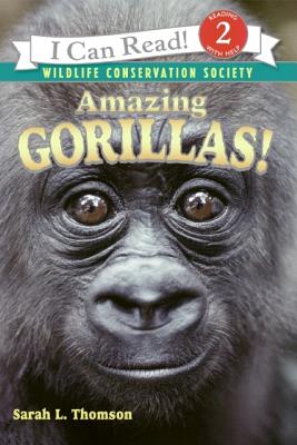 Amazing Gorillas! - Thomson, Sarah L