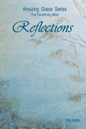 Amazing Grace Series: Reflections