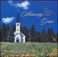 Amazing Grace - The Mormon Tabernacle Choir