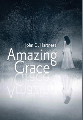 Amazing Grace - Hartness, John G