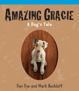 Amazing Gracie: A Dog's Tale