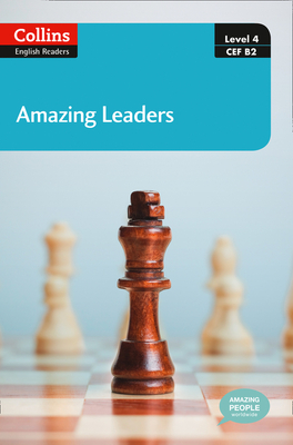 Amazing Leaders: B2 - Mestheneou, Katerina (Adapted by), and MacKenzie, Fiona (Series edited by)