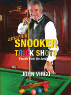 Amazing Snooker Trick Shots: Secrets from the Best!