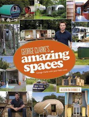 Amazing Spaces - Clarke, George, and Fields, Jane