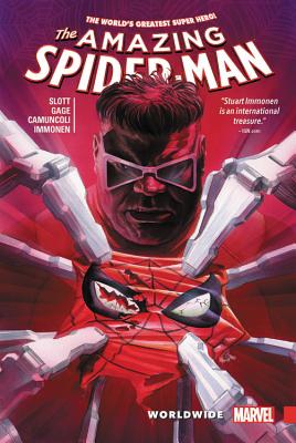 Amazing Spider-Man: Worldwide Vol. 3 - Slott, Dan, and Gage, Christos