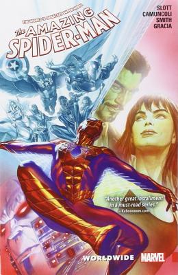 Amazing Spider-Man: Worldwide, Volume 3 - Slott, Dan (Text by)