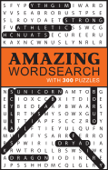 Amazing Word Search: With 300 Puzzles
