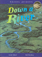 Amazng Journys:down A River Pap