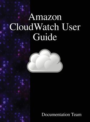 Amazon CloudWatch User Guide - Team, Documentation