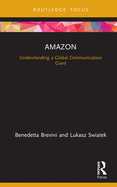 Amazon: Understanding a Global Communication Giant