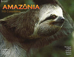 Amazonia: 101 Colorfotos