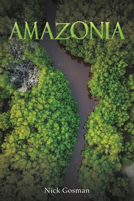 Amazonia - Gosman, Nick