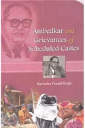 Ambedkar and Grievances of Scheduled Castes