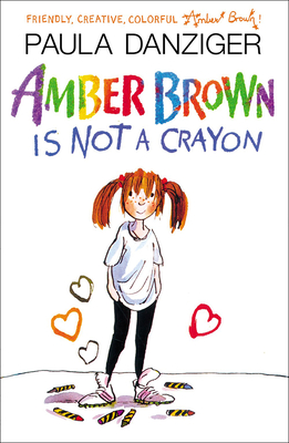 Amber Brown Is Not a Crayon - Danziger, Paula