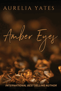 Amber Eyes