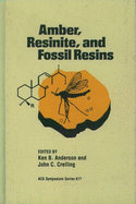 Amber, Resinite and Fossil Resins