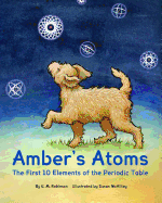 Amber's Atoms: The First Ten Elements of the Periodic Table