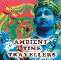 Ambient Time Travellers - Various Artists