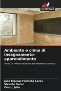 Ambiente e clima di insegnamento-apprendimento