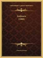 Ambiorix (1860)