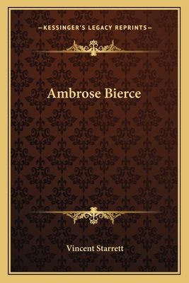 Ambrose Bierce - Starrett, Vincent