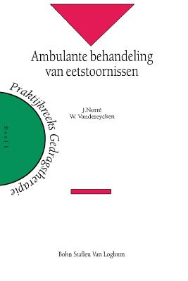 Ambulante Behandeling Van Eetstoornissen - Hermans, D, and Kwaliteit in Nascholing, and People Development Bvba