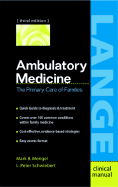 Ambulatory Medicine: Primary Care Families - Mengel, Mark B, and Schwiebert, L Peter