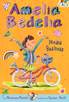 Amelia Bedelia Means Business - Parish, Herman