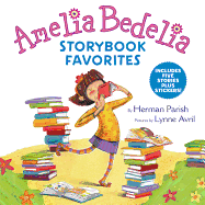 Amelia Bedelia Storybook Favorites: Includes 5 Stories Plus Stickers!