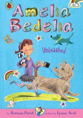 Amelia Bedelia Unleashed: #2 - Parish, Herman