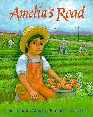 Amelia's Road - Altman, Linda Jacobs, and Sanchez, Enrique O