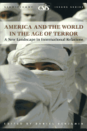 America and the World in the Age of Terror: A New Landscape in International Relations