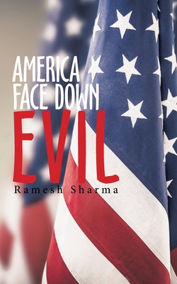 America Face Down Evil - Sharma, Ramesh