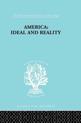 America - Ideal and Reality: The United States of 1776 in Contemporary Philosophy - Stark, Werner