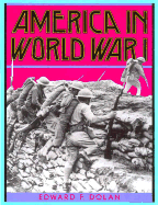 America in World War I - Dolan, Edward F