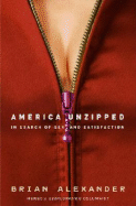 America Unzipped: In Search of Sex and Satisfaction