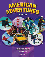 American Adventures: Starter: Student Book - Wetz, Ben